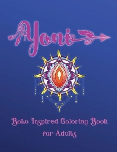 Cover for Zemyron Creations · Yoni Boho Inspired Coloring Book for Adults (Book) (2022)