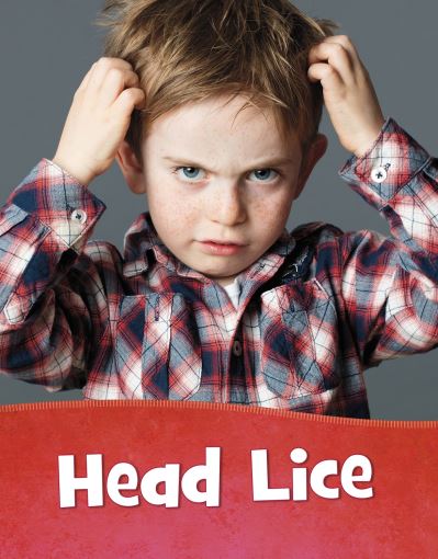 Cover for Beth Bence Reinke · Head Lice - Health and My Body (Hardcover Book) (2022)