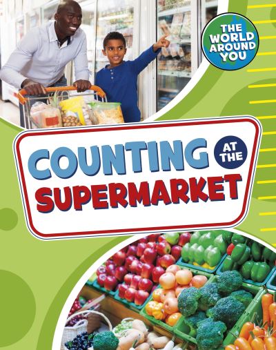 Cover for Jones, Christianne (Acquisitions Editor) · Counting at the Supermarket - The World Around You (Paperback Bog) (2023)