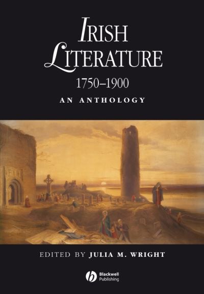 Cover for JM Wright · Irish Literature 1750-1900: An Anthology - Blackwell Anthologies (Paperback Book) (2008)