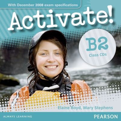 Elaine Boyd · Activate! B2 Class CDs 1-2 - Activate! (Livro/CD) (2008)