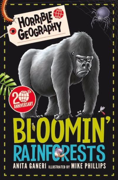 Bloomin' Rainforests - Horrible Geography - Anita Ganeri - Books - Scholastic - 9781407196206 - August 1, 2019