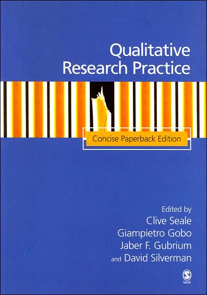 Cover for C Seale · Qualitative Research Practice: Concise Paperback Edition (Paperback Book) [Abridged edition] (2006)