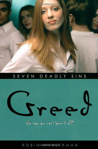 Cover for Robin Wasserman · Greed (Seven Deadly Sins) (Paperback Book) (2007)