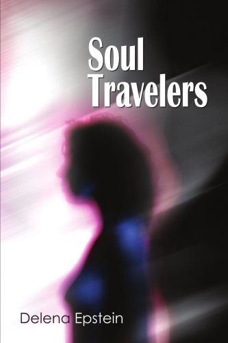 Cover for Delena Epstein · Soul Travelers (Taschenbuch) (2006)
