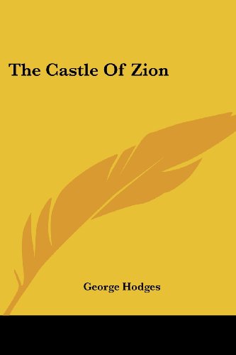 Cover for George Hodges · The Castle of Zion (Paperback Book) (2006)