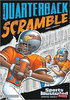 Cover for Benny Fuentes · Quarterback Scramble (Sports Illustrated Kids Graphic Novels) (Hardcover Book) (2011)