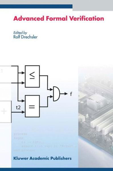 Cover for Rolf Drechsler · Advanced Formal Verification (Paperback Bog) [Softcover reprint of the original 1st ed. 2004 edition] (2010)
