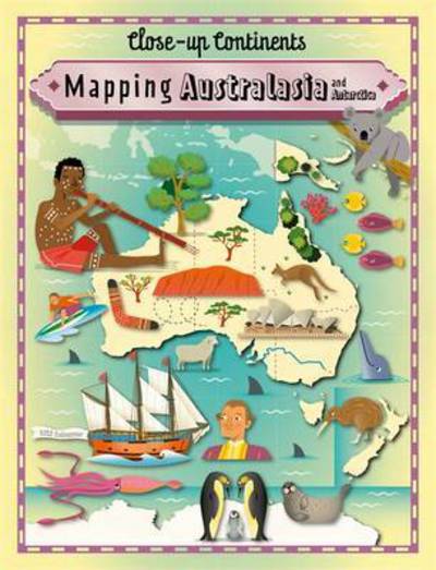 Cover for Paul Rockett · Close-up Continents: Mapping Australasia and Antarctica - Close-up Continents (Paperback Book) [Illustrated edition] (2016)