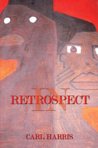 Cover for Carl Harris · In Retrospect (Paperback Bog) (2009)