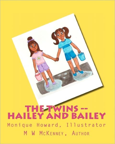 Cover for M W Mckenney · The Twins (Hailey and Bailey): (Go Fishing with Their Grandma) (Paperback Book) (2011)