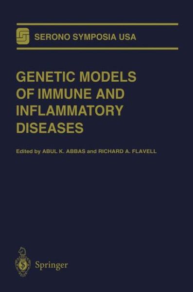 Cover for Abul K Abbas · Genetic Models of Immune and Inflammatory Diseases - Serono Symposia USA (Paperback Book) [Softcover reprint of the original 1st ed. 1996 edition] (2011)