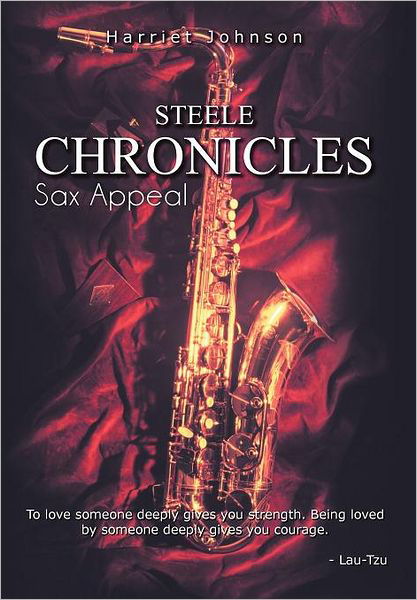 Cover for Harriet Johnson · Steele Chronicles: Sax Appeal (Hardcover bog) (2011)