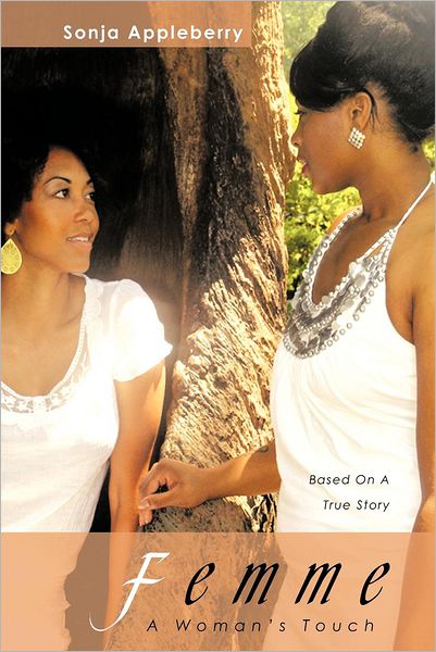 Cover for Sonja Appleberry · Femme: a Woman's Touch (Paperback Book) (2012)