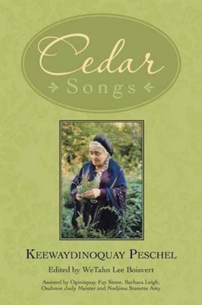 Cedar Songs - Keewaydinoquay - Books - Trafford Publishing - 9781466986206 - April 4, 2013