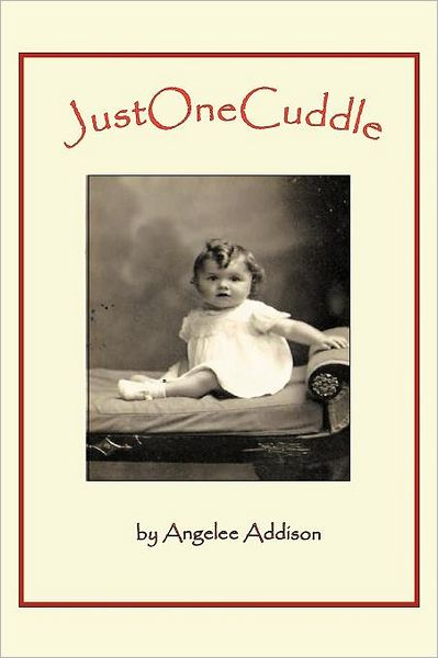 Cover for Angelee Addison · Just One Cuddle (Paperback Book) (2012)