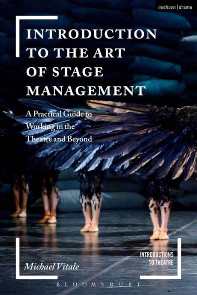 Cover for Vitale, Michael (Los Angeles Philharmonic, USA) · Introduction to the Art of Stage Management: A Practical Guide to Working in the Theatre and Beyond - Introductions to Theatre (Paperback Book) (2019)