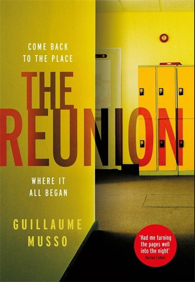 Cover for Guillaume Musso · The Reunion: There are more than just secrets buried in this school's past... (Hardcover Book) (2019)