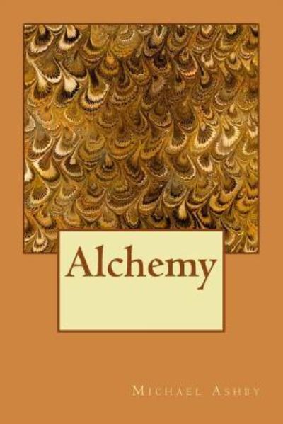 Cover for Michael Ashby · Alchemy (Taschenbuch) (2012)