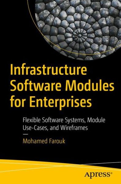 Cover for Farouk · Infrastructure Software Modules for Enterprises (Book) [1st edition] (2017)