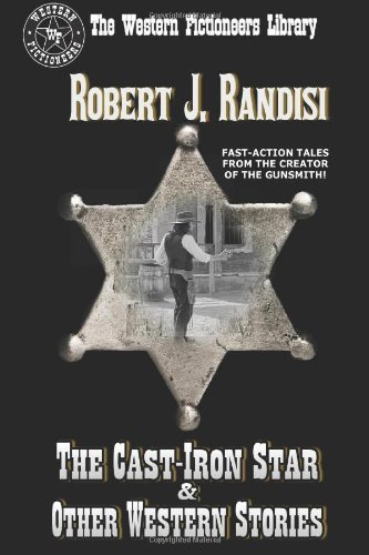 Cover for Robert J. Randisi · The Cast-iron Star and Other Western Stories (Pocketbok) (2013)