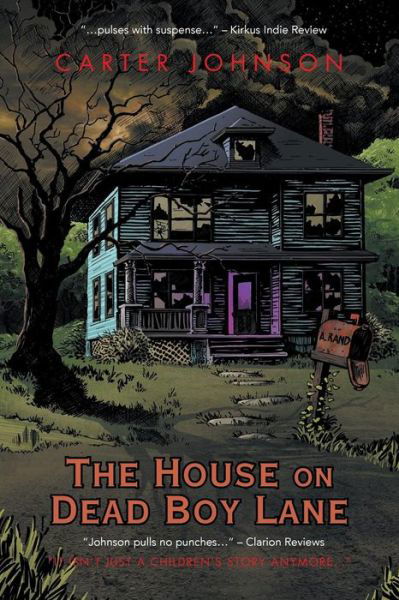 Cover for Carter Johnson · The House on Dead Boy Lane (Paperback Book) (2013)