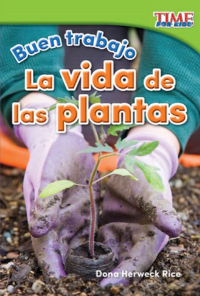 Buen trabajo - Dona Rice - Boeken - Teacher Created Materials - 9781493830206 - 15 april 2016