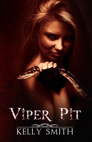 Cover for Kelly Smith · Viper Pit (Pocketbok) (2014)