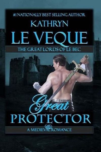 Cover for Kathryn Le Veque · Great Protector (Paperback Book) (2014)