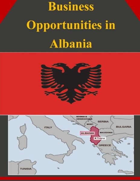 Cover for U.s. Department of Commerce · Business Opportunities in Albania (Pocketbok) (2014)