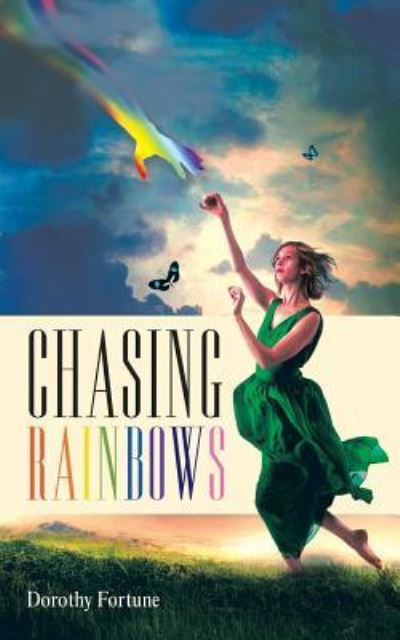 Cover for Dorothy Fortune · Chasing Rainbows (Taschenbuch) (2018)