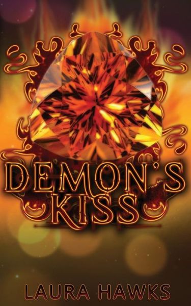 Cover for Laura Hawks · Demon's Kiss (Paperback Book) (2013)