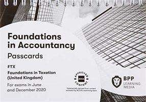 FIA Foundations in Taxation FTX FA2019: Passcards - BPP Learning Media - Books - BPP Learning Media - 9781509728206 - November 15, 2019