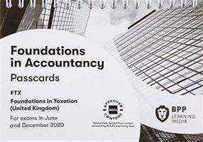 FIA Foundations in Taxation FTX FA2019: Passcards - BPP Learning Media - Kirjat - BPP Learning Media - 9781509728206 - perjantai 15. marraskuuta 2019