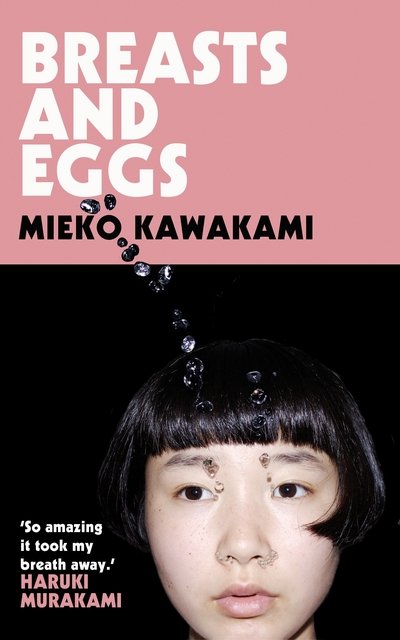 Cover for Mieko Kawakami · Breasts and Eggs (Taschenbuch) (2020)