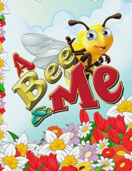 Cover for Amr Zakaria · Bee and Me (Paperback Book) (2015)