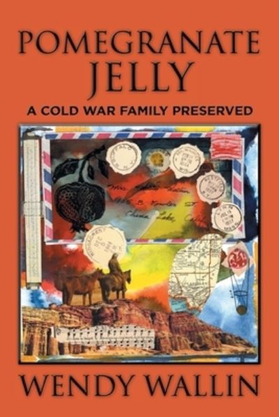 Cover for Wendy Wallin · Pomegranate Jelly (Paperback Book) (2016)
