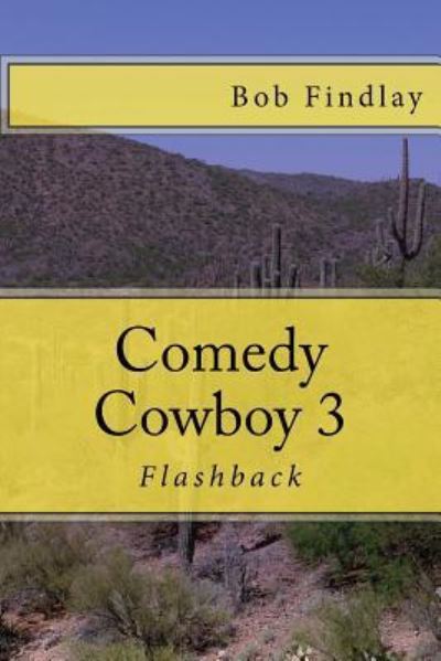 Cover for Bob Findlay · Comedy Cowboy 3 (Pocketbok) (2015)