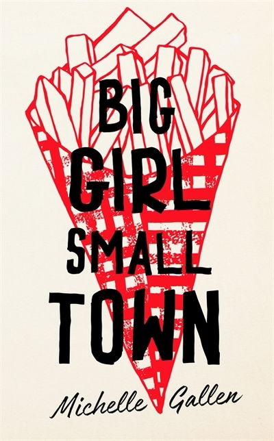 Cover for Michelle Gallen · Big Girl, Small Town: Shortlisted for the Costa First Novel Award (Hardcover Book) (2020)