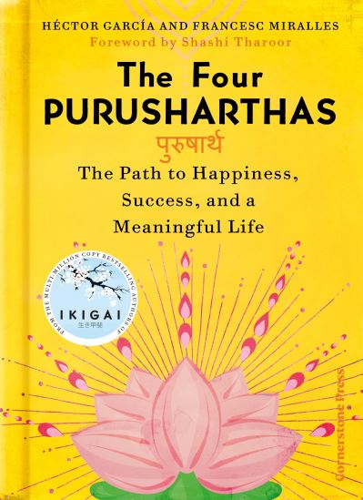 Cover for Hector Garcia · The Four-Way Path: The Indian Secret to a Life of Happiness and Purpose (Inbunden Bok) (2024)