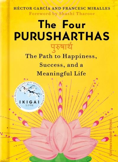 Cover for Hector Garcia · The Four-Way Path: The Indian Mantra for Happiness, Success and Purpose (Gebundenes Buch) (2024)