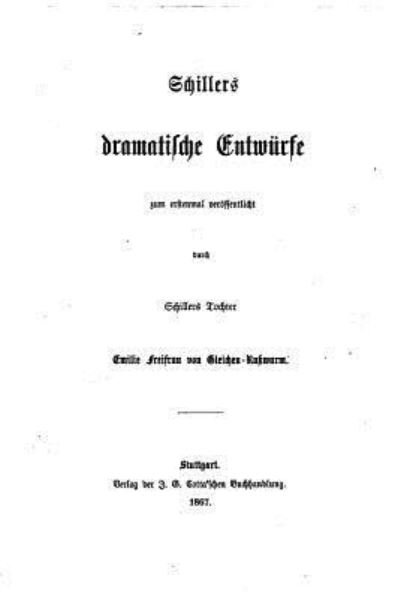 Cover for Friedrich Schiller · Dramatische Entwurfe (Paperback Book) (2016)