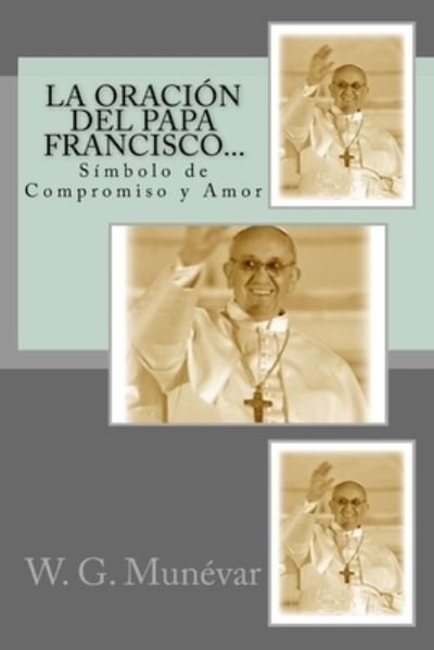 Cover for Tab Bog · La Oracion del Papa Francisco... (Paperback Book) (2016)