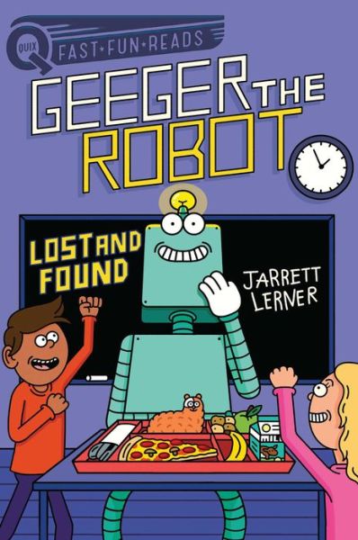 Cover for Jarrett Lerner · Lost and Found Geeger the Robot 2 (Book) (2021)