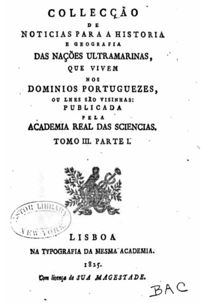 Colleccao de Noticias Para a Historia E Geografia Das Nacoes Ultramarinas - Academia Das Ciencias De Lisboa - Boeken - Createspace Independent Publishing Platf - 9781535260206 - 12 juli 2016