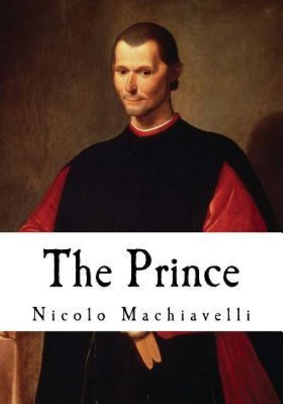 Cover for Nicolo Machiavelli · The Prince (Paperback Book) (2016)