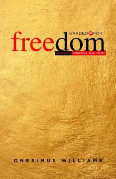 Cover for Onesimus Williams · Graded F for Freedom (Paperback Book) (2017)