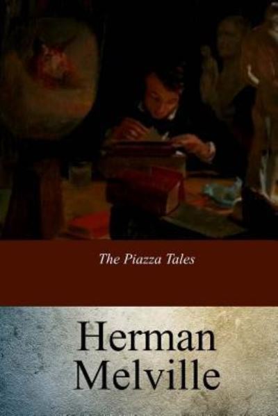 Cover for Herman Melville · The Piazza Tales (Paperback Bog) (2017)