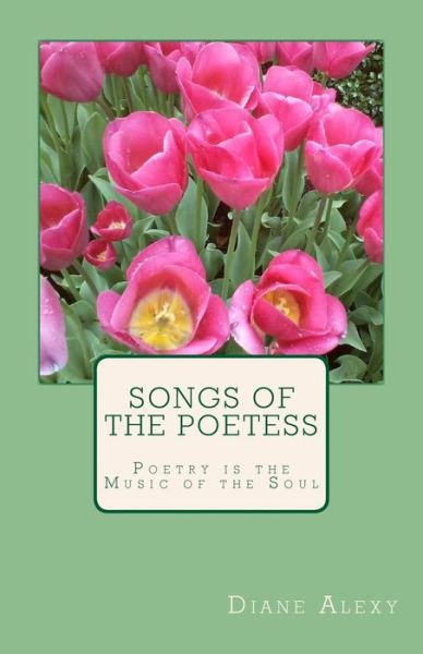 Cover for Diane Alexy · Songs of the Poetess (Paperback Book) (2017)