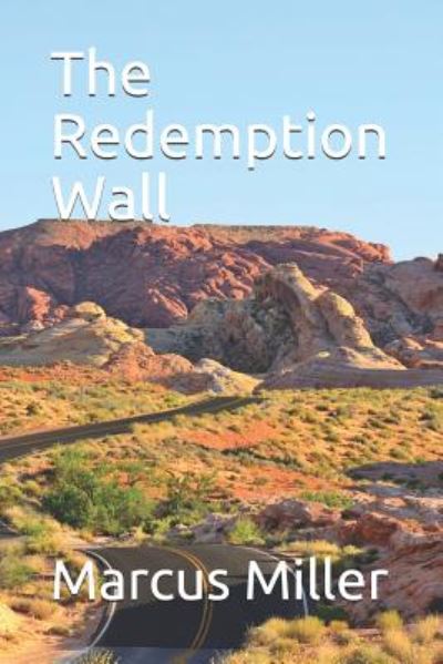 Cover for Marcus Miller · The Redemption Wall (Pocketbok) (2017)